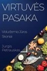 Jurgis Petrauskas - Virtuv¿s Pasaka