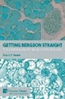 Pete A. Y. Gunter - Getting Bergson Straight