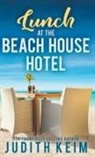 Keim, Judith Keim - Lunch at The Beach House Hotel