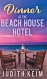 Judith Keim - Dinner at The Beach House Hotel