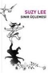 Suzy Lee - Sinir Üclemesi