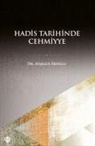 Aysegül Eroglu - Hadis Tarihinde Cehmiyye