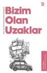 Yunus Mese - Bugüne Bizim Olan Uzaklar