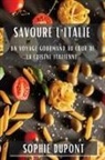 Sophie Dupont - Savoure l'Italie
