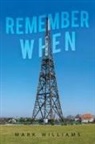 Mark Williams - Remember When