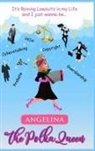 Angela V. Woodhull - It's Raining Lawsuits in My Life and I Just Wanna Be... Angelina, the Polka Queen