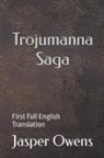 J. Jasper Owens - Trojumanna Saga