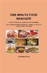 Manish Sharma - One Minute Food Manager