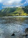 Gordon Brownlow - Molokai - the Little Island Gem of Hawaii