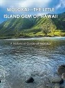 Gordon Brownlow - Molokai - the Little Island Gem of Hawaii