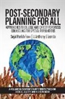 J. Anthony Elizondo, Sejal Parikh Foxx - Post-Secondary Planning for All