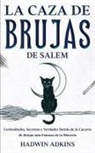 Hadwin Adkins - La Caza de Brujas de Salem