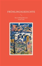 Paul Schulte-Herrmann - Frühlingsgedichte