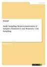 Anonymous - Audit Sampling. Representativeness of Samples, Parameters and Monetary Unit Sampling