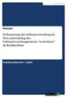Anonymous - Verbesserung der Softwareverteilung im Netz. Anwendung des Softwareverteilungsystems "ActiveEntry" im Krankenhaus