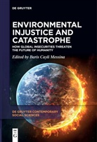 Baris Cayli Messina - Environmental Injustice and Catastrophe