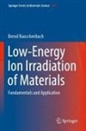 Bernd Rauschenbach - Low-Energy Ion Irradiation of Materials