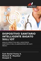 Sam Daniel Fenny A., Nishant B. Mayekar, DEEPAK S. - DISPOSITIVO SANITARIO INTELLIGENTE BASATO SULL'IOT
