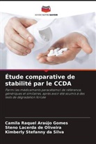Camila Raquel Araújo Gomes, Steno Lacerda de Oliveira, Kimberly Stefanny da Silva - Étude comparative de stabilité par le CCDA