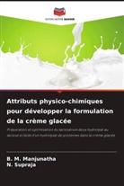 B. M. Manjunatha, N. Supraja - Attributs physico-chimiques pour développer la formulation de la crème glacée