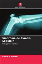 Aamir Al Mosawi - Síndrome de Ekman-Lobstein