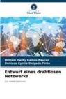 Deniece Delgado Pinto, Deniece Cyntia Delgado Pinto, William Danty Ramos Paucar - Entwurf eines drahtlosen Netzwerks