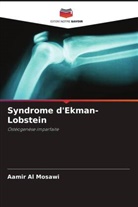 Aamir Al Mosawi - Syndrome d'Ekman-Lobstein