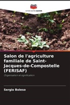 Sergio Boleso - Salon de l'agriculture familiale de Saint-Jacques-de-Compostelle (FERISAF)