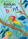 Fritzi Bender, Illubine Sabine Sauter, Sabine Sauter - Balduin wird´s zu bunt
