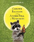 Audrey Penn, Barbara Gibson - Chester Raccoon and the Acorn Full of Memories