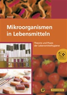 Johann Hamdorf, Heribert Keweloh, Maria Revermann - Mikroorganismen in Lebensmitteln