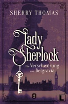 Sherry Thomas - Die Verschwörung von Belgravia
