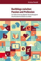 Kristina Petzold - Buchblogs zwischen Passion und Profession