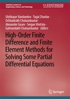Chuluunbaatar, Galmandakh Chuluunbaatar, Ochbadrakh Chuluunbaatar, Alexander Gusev, Ulziibayar Vandandoo, Ulziibayar Vandondoo... - High-Order Finite Difference and Finite Element Methods for Solving Some Partial Differential Equations