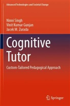 Vinit Kumar Gunjan, Ninni Singh, Jacek M Zurada, Jacek M. Zurada - Cognitive Tutor