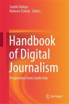 Surbhi Dahiya, Trehan, Kulveen Trehan - Handbook of Digital Journalism