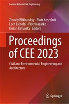 Zinoviy Blikharskyy, Du¿an Katunský, Dusan Katunský, Piotr Koszelnik, Lech Licho¿ai, Lech Lichoai et al... - Proceedings of CEE 2023