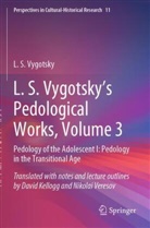 L S Vygotsky, L. S. Vygotsky - L. S. Vygotsky's Pedological Works, Volume 3