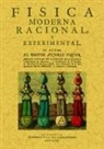 Andrés Piquer - Física moderna racional y experimental