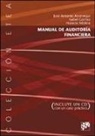 José Antonio Arzanegui Rodrigo, Isabel Gómez Rodríguez, Horacio Molina Sánchez - Manual de auditoría financiera