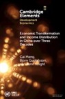 Bjorn Gustafsson, Gustafsson Bjorn, John Knight, Knight John, Cai Meng, Cai (Minzu University of China) Gustafsson Meng - Economic Transformation and Income Distribution in China Over Three