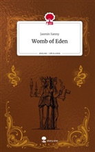 Jasmin Sanny - Womb of Eden. Life is a Story - story.one