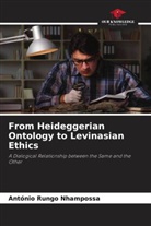 António Rungo Nhampossa - From Heideggerian Ontology to Levinasian Ethics