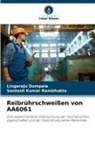 Lingaraju Dumpala, Santosh Kumar Rambhukta - Reibrührschweißen von AA6061