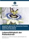 Isane Vera Karsburg, Fabi Soares, Fabiano Silva Soares, Jaqueline Aparecida Gonçalves Soares - Lebensfähigkeit der Pollenkörner