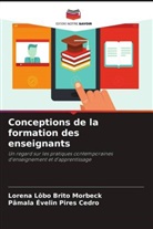Lorena Lôbo Brito Morbeck, Pâmala Évelin Pires Cedro - Conceptions de la formation des enseignants