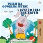 Kidkiddos Books - I Love to Tell the Truth (Serbian English Bilingual Children's Book - Latin Alphabet)