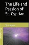 Cyprian - The Life and Passion of St. Cyprian