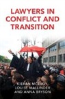 Anna Bryson, Bryson Anna, Louise Mallinder, Mallinder Louise, Kieran Mcevoy, Kieran (Queen''s University Belfast) Malli Mcevoy... - Lawyers in Conflict and Transition