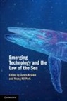 James (United States Naval War College Kraska, James Kraska, Kraska James, Young-Kil Park - Emerging Technology and the Law of the Sea
